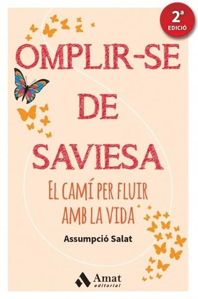 OMPLIR-SE DE SAVIESA | 9788497359481 | SALAT I BERTRAN, ASSUMPCIÓ | Llibreria L'Altell - Llibreria Online de Banyoles | Comprar llibres en català i castellà online - Llibreria de Girona