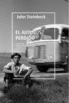AUTOBÚS PERDIDO, EL | 9788418451249 | STEINBECK, JOHN | Llibreria L'Altell - Llibreria Online de Banyoles | Comprar llibres en català i castellà online - Llibreria de Girona