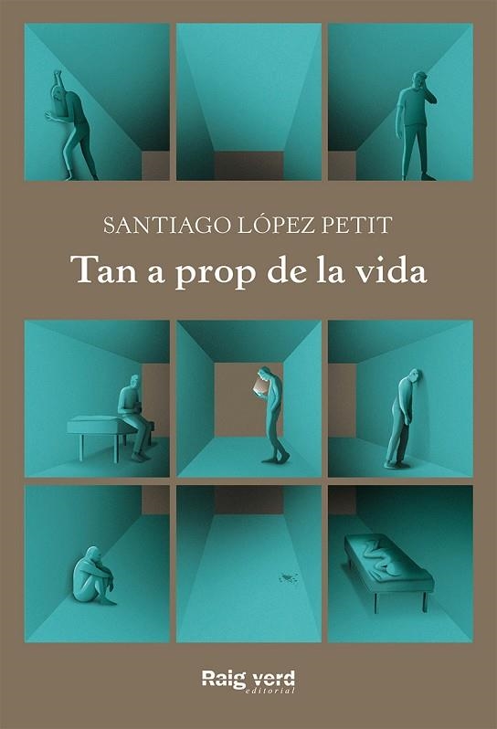 TAN A PROP DE LA VIDA | 9788417925444 | LÓPEZ PETIT, SANTIAGO | Llibreria L'Altell - Llibreria Online de Banyoles | Comprar llibres en català i castellà online - Llibreria de Girona