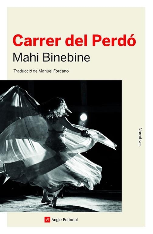CARRER DEL PERDÓ | 9788418197482 | BINEBINE, MAHI | Llibreria L'Altell - Llibreria Online de Banyoles | Comprar llibres en català i castellà online - Llibreria de Girona