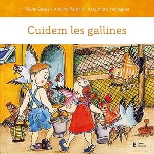 CUIDEM LES GALLINES | 9788497667203 | PALACÍN PEGUERA, ADELINA/BAYÉS LUNA, PILARÍN/VERDAGUER DODAS, ASSUMPTA | Llibreria Online de Banyoles | Comprar llibres en català i castellà online