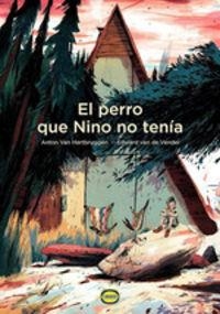 PERRO QUE NINO NO TENIA | 9789874598844 | HERTBRUGGEN, ANTON VON | Llibreria L'Altell - Llibreria Online de Banyoles | Comprar llibres en català i castellà online - Llibreria de Girona