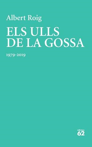 ULLS DE LA GOSSA, ELS | 9788429779257 | ROIG ANTO, ALBERT | Llibreria L'Altell - Llibreria Online de Banyoles | Comprar llibres en català i castellà online - Llibreria de Girona