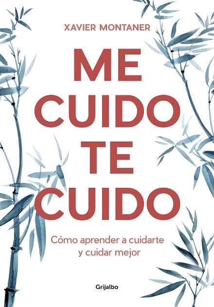 ME CUIDO, TE CUIDO | 9788418007903 | MONTANER, XAVIER | Llibreria L'Altell - Llibreria Online de Banyoles | Comprar llibres en català i castellà online - Llibreria de Girona