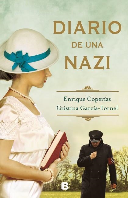 DIARIO DE UNA NAZI | 9788466667487 | COPERÍAS, ENRIQUE/GARCÍA-TORNEL, CRISTINA | Llibreria L'Altell - Llibreria Online de Banyoles | Comprar llibres en català i castellà online - Llibreria de Girona
