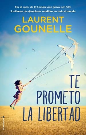 TE PROMETO LA LIBERTAD | 9788417805746 | GOUNELLE, LAURENT | Llibreria Online de Banyoles | Comprar llibres en català i castellà online
