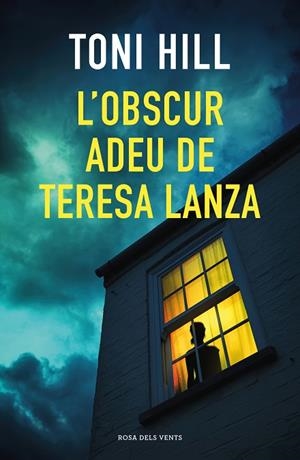 OBSCUR ADEU DE TERESA LANZA, L' | 9788418033384 | HILL, TONI | Llibreria L'Altell - Llibreria Online de Banyoles | Comprar llibres en català i castellà online - Llibreria de Girona