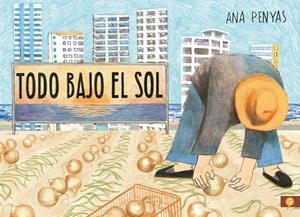 TODO BAJO EL SOL | 9788416131785 | PENYAS, ANA | Llibreria Online de Banyoles | Comprar llibres en català i castellà online