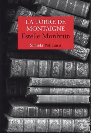 TORRE DE MONTAIGNE, LA | 9788418436611 | MONBRUN, ESTELLE | Llibreria L'Altell - Llibreria Online de Banyoles | Comprar llibres en català i castellà online - Llibreria de Girona