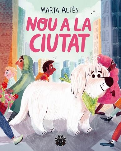 NOU A LA CIUTAT | 9788418187285 | ALTÉS, MARTA | Llibreria L'Altell - Llibreria Online de Banyoles | Comprar llibres en català i castellà online - Llibreria de Girona