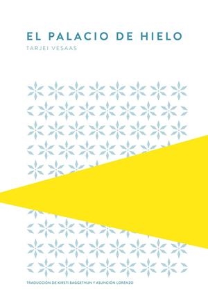 PALACIO DE HIELO, EL | 9789992076002 | VESAAS, TARJEI | Llibreria Online de Banyoles | Comprar llibres en català i castellà online