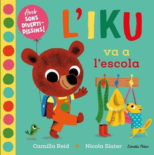 IKU VA A L'ESCOLA, L' | 9788418135453 | SLATER, NICOLA | Llibreria L'Altell - Llibreria Online de Banyoles | Comprar llibres en català i castellà online - Llibreria de Girona