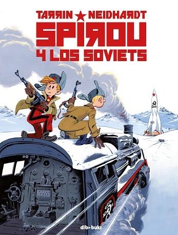 SPIROU Y LOS SOVIETS | 9788417294953 | TARRIN, FABRICE/NEIDHARDT, FREDERICK C. | Llibreria L'Altell - Llibreria Online de Banyoles | Comprar llibres en català i castellà online - Llibreria de Girona