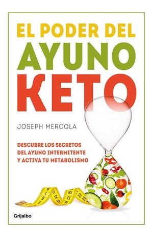 PODER DEL AYUNO KETO, EL | 9788425359491 | MERCOLA, DR. JOSEPH | Llibreria L'Altell - Llibreria Online de Banyoles | Comprar llibres en català i castellà online - Llibreria de Girona