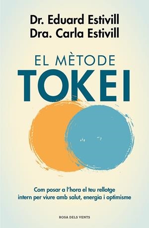 MÈTODE TOKEI, EL | 9788417444761 | ESTIVILL, DR. EDUARD/ESTIVILL, CARLA | Llibreria L'Altell - Llibreria Online de Banyoles | Comprar llibres en català i castellà online - Llibreria de Girona