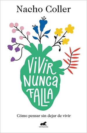 VIVIR NUNCA FALLA | 9788418045608 | COLLER, NACHO | Llibreria L'Altell - Llibreria Online de Banyoles | Comprar llibres en català i castellà online - Llibreria de Girona