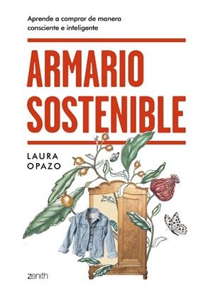ARMARIO SOSTENIBLE | 9788408231608 | OPAZO, LAURA | Llibreria L'Altell - Llibreria Online de Banyoles | Comprar llibres en català i castellà online - Llibreria de Girona
