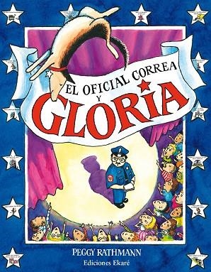 OFICIAL CORREA Y GLORIA, EL | 9788493991234 | RATHMANN, PEGGY | Llibreria L'Altell - Llibreria Online de Banyoles | Comprar llibres en català i castellà online - Llibreria de Girona