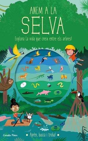 ANEM A LA SELVA | 9788418135934 | KNAPMAN, TIMOTHY/ROBINS, WESLEY | Llibreria Online de Banyoles | Comprar llibres en català i castellà online