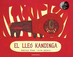 EL LLEÓ KANDINGA | 9788418558092 | OFOGO, BONIFACE | Llibreria L'Altell - Llibreria Online de Banyoles | Comprar llibres en català i castellà online - Llibreria de Girona