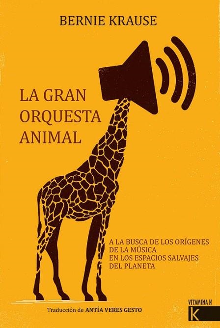 LA GRAN ORQUESTA ANIMAL | 9788416721757 | KRAUSE, BERNIE | Llibreria L'Altell - Llibreria Online de Banyoles | Comprar llibres en català i castellà online - Llibreria de Girona