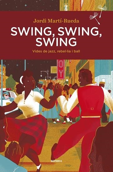 SWING, SWING, SWING | 9788416698578 | MARTÍ-RUEDA, JORDI | Llibreria L'Altell - Llibreria Online de Banyoles | Comprar llibres en català i castellà online - Llibreria de Girona