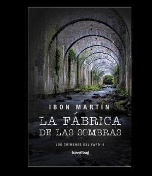 FÁBRICA DE LAS SOMBRAS, LA | 9788494407710 | MARTÍN, IBON | Llibreria L'Altell - Llibreria Online de Banyoles | Comprar llibres en català i castellà online - Llibreria de Girona