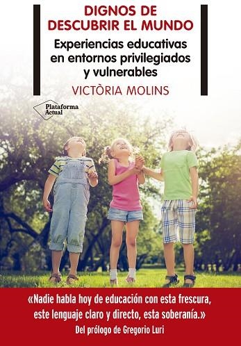 DIGNOS DE DESCUBRIR EL MUNDO | 9788418285899 | MOLINS, VICTÒRIA | Llibreria L'Altell - Llibreria Online de Banyoles | Comprar llibres en català i castellà online - Llibreria de Girona