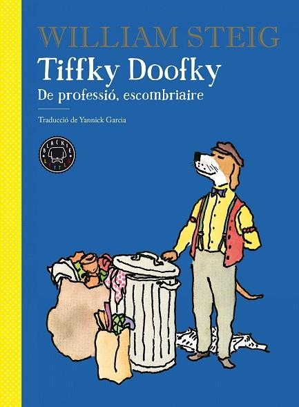 TIFFKY DOOFKY | 9788418187674 | STEIG, WILLIAM | Llibreria L'Altell - Llibreria Online de Banyoles | Comprar llibres en català i castellà online - Llibreria de Girona