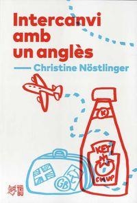 INTERCANVI AMB UN ANGLÈS | 9788412312300 | NÖSTLINGER, CHRISTINE | Llibreria L'Altell - Llibreria Online de Banyoles | Comprar llibres en català i castellà online - Llibreria de Girona