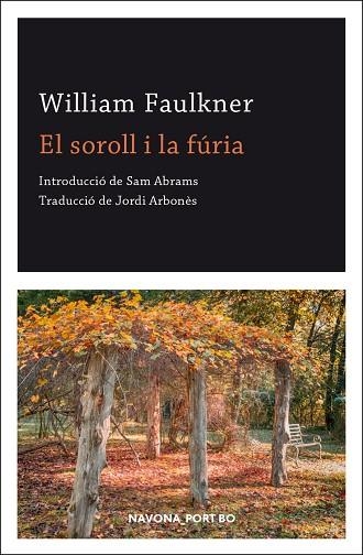 SOROLL I LA FURIA,EL - CAT | 9788417978891 | FAULKNER,WILLIAM | Llibreria L'Altell - Llibreria Online de Banyoles | Comprar llibres en català i castellà online - Llibreria de Girona