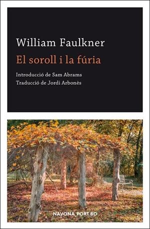 SOROLL I LA FURIA,EL - CAT | 9788417978891 | FAULKNER,WILLIAM | Llibreria Online de Banyoles | Comprar llibres en català i castellà online