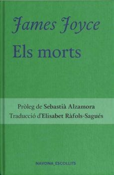 MORTS,ELS - CAT | 9788417978808 | JAMES JOYCE | Llibreria L'Altell - Llibreria Online de Banyoles | Comprar llibres en català i castellà online - Llibreria de Girona