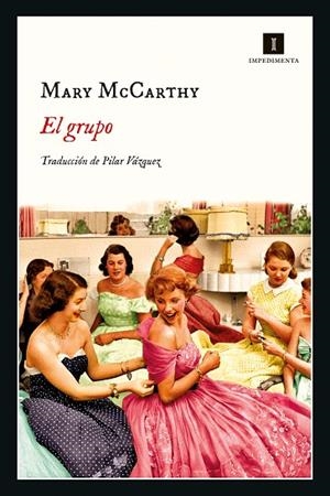 EL GRUPO | 9788417553913 | MCCARTHY, MARY | Llibreria L'Altell - Llibreria Online de Banyoles | Comprar llibres en català i castellà online - Llibreria de Girona