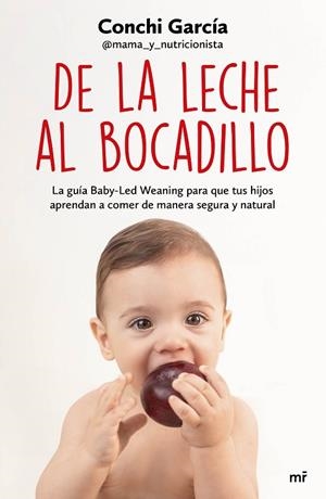 DE LA LECHE AL BOCADILLO | 9788427047990 | GARCÍA, CONCHI | Llibreria L'Altell - Llibreria Online de Banyoles | Comprar llibres en català i castellà online - Llibreria de Girona