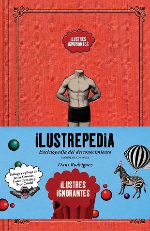 ILUSTREPEDIA | 9788418260391 | ILUSTRES IGNORANTES/RODRÍGUEZ, DANI | Llibreria L'Altell - Llibreria Online de Banyoles | Comprar llibres en català i castellà online - Llibreria de Girona