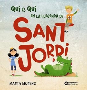 QUI ÉS QUI EN LA LLEGENDA DE SANT JORDI | 9788448952914 | BARCANOVA, EDITORIAL | Llibreria L'Altell - Llibreria Online de Banyoles | Comprar llibres en català i castellà online - Llibreria de Girona