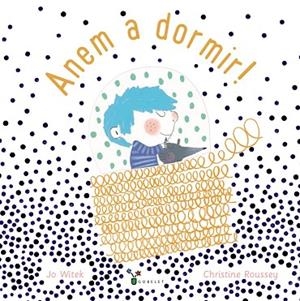 ANEM A DORMIR! | 9788499062709 | WITEK, JO | Llibreria Online de Banyoles | Comprar llibres en català i castellà online