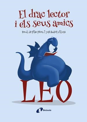 EL DRAC LECTOR I ELS SEUS AMICS | 9788413490557 | AV | Llibreria Online de Banyoles | Comprar llibres en català i castellà online