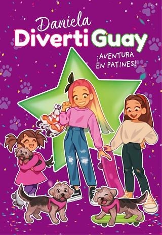 ¡AVENTURA EN PATINES! | 9788418318719 | DIVERTIGUAY, DANIELA | Llibreria L'Altell - Llibreria Online de Banyoles | Comprar llibres en català i castellà online - Llibreria de Girona