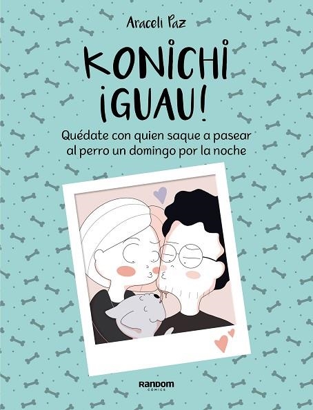 KONICHI ¡GUAU! | 9788417247911 | PAZ, ARACELI | Llibreria L'Altell - Llibreria Online de Banyoles | Comprar llibres en català i castellà online - Llibreria de Girona