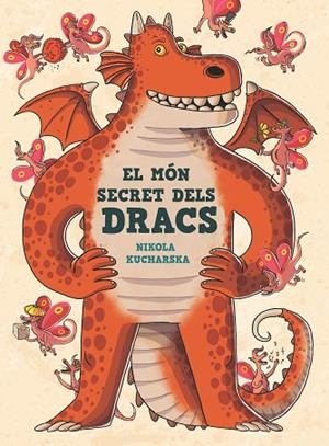 EL MÓN SECRET DELS DRACS | 9788466149310 | KUCHARSKA, NIKOLA | Llibreria Online de Banyoles | Comprar llibres en català i castellà online