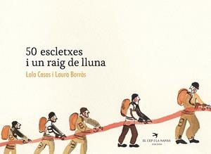 50 ESCLETXES I UN RAIG DE LLUNA | 9788418522239 | CASAS PEÑA, LOLA/BORRÀS DALMAU, LAURA | Llibreria L'Altell - Llibreria Online de Banyoles | Comprar llibres en català i castellà online - Llibreria de Girona