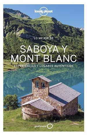 LO MEJOR DE SABOYA MONT BLANC 1 | 9788408236535 | ANGOT, CLAIRE/CORBEL, CHRISTOPHE/HAINAUT, JULIE | Llibreria L'Altell - Llibreria Online de Banyoles | Comprar llibres en català i castellà online - Llibreria de Girona