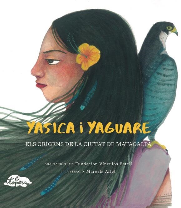 YASICA I YAGUARE | 9788409034772 | FUNDACIÓN VÍNCULOS ESTELÍ | Llibreria L'Altell - Llibreria Online de Banyoles | Comprar llibres en català i castellà online - Llibreria de Girona