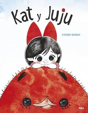 KAT Y JUJU | 9788427222809 | VAHDANI, KATANEH | Llibreria L'Altell - Llibreria Online de Banyoles | Comprar llibres en català i castellà online - Llibreria de Girona