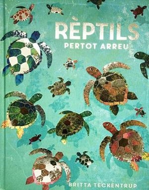 RÈPTILS PERTOT ARREU | 9788417497897 | DE LA BEDOYERE, CAMILLA | Llibreria L'Altell - Llibreria Online de Banyoles | Comprar llibres en català i castellà online - Llibreria de Girona