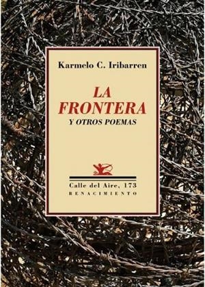 FRONTERA Y OTROS POEMAS, LA | 9788417266271 | IRIBARREN, KARMELO C. | Llibreria L'Altell - Llibreria Online de Banyoles | Comprar llibres en català i castellà online - Llibreria de Girona