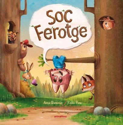 SOC FEROTGE | 9788417599843 | DAMIRON, ANYA | Llibreria L'Altell - Llibreria Online de Banyoles | Comprar llibres en català i castellà online - Llibreria de Girona