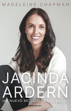 JACINDA ARDERN. UN NUEVO MÓDELO DE LIDERAZGO | 9788418417894 | CHAPMAN, MADELEINE | Llibreria L'Altell - Llibreria Online de Banyoles | Comprar llibres en català i castellà online - Llibreria de Girona